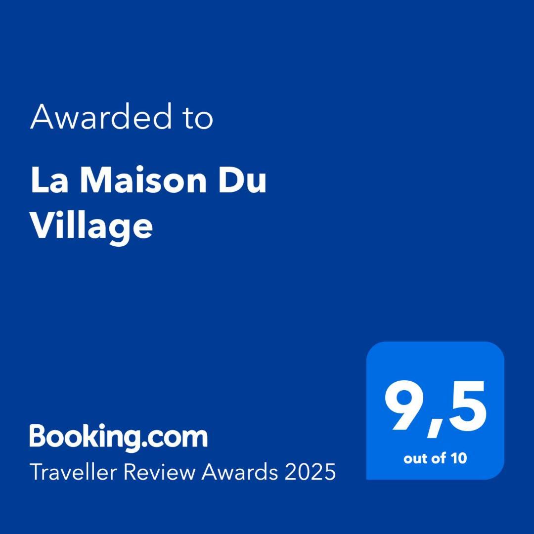 La Maison Du Village * לרדוס